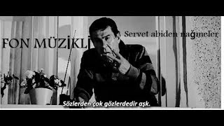 Servet Abi Aşk Ulan Istanbul-Fon Müzi̇kli̇