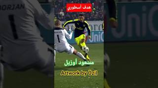 هدف تاريخي من مسعود أوزيل أحد أجمل الأهداف في مسيرته الكروية Historic Goal By Mesut Özil