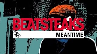 Watch Beatsteaks Meantime video