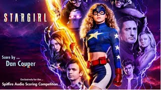 DC Stargirl - Spitfire Audio Scoring Competition #MyStargirlScore - Dan Couper