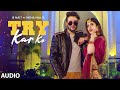 Try Kar Ke (Full Audio Song) R Nait Ft. Neha Malik | Music Empire | New Punjabi Song 2021