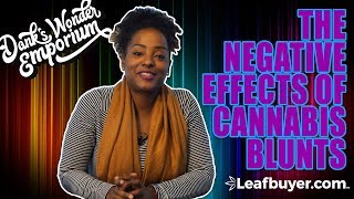 The Negative Effects Of Cannabis Blunts