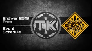 No 34. Endwar 2019 Event Schedule
