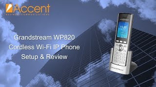 Grandstream WP820 WiFi Cordless VoIP Phone Setup & Review