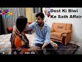 Dost Ki Biwi Ke Sath Affair Hindi Best Short Story Film | Crime Patrol Short Movie | Candy Tv