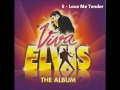 Viva Elvis - 05 Love Me Tender