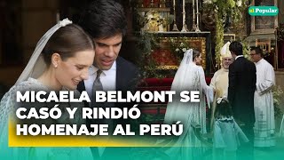 Micaela Belmont Rinde Tributo A Perú En Boda Con El Hermano De La Duquesa De Huéscar En España