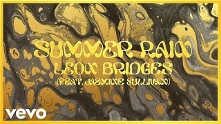 Watch Leon Bridges Summer Rain feat Jazmine Sullivan video