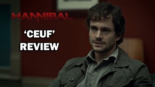 Hannibal Season 1 Episode 4 Review - 'CEUF'