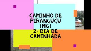 Caminhada Piranguçu 2º dia