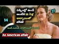 an American affair hollywood movie explained telugu | movie playtime telugu