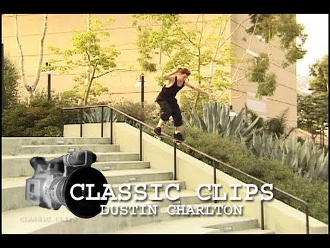 Dustin Charlton Skateboarding Classic Clips #92