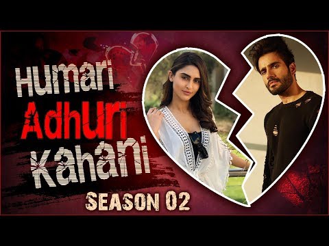 Krystle D'souza & Karan Tacker | Break Up Story | Humari Adhuri Kahani 2