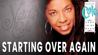 Watch Natalie Cole Starting Over Again video