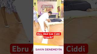 Ebru Akel Çok Ciddi Uyardı?