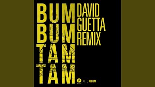 Bum Bum Tam Tam (David Guetta Remix)