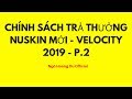 Huấn Luyện về VELOCITY - chính sách trả thưởng Nuskin MỚI NHẤT 2019