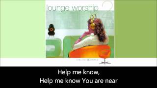 Watch Lounge Worship Draw Me Close To You video