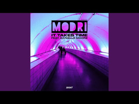 It Takes Time (feat. Danielle Moore)