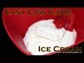 Atkins Diet Recipe: Easy Low Carb Ice Cream (OWL)