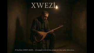 Güney Akgül Xwezî Ah Keşke Stranek Kurdî