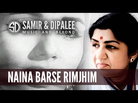 Song: Naina Barse Rimjhim by Singer SAMIR DATE