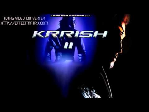 Krrish 2 2013 Movie SOUNDTRACK