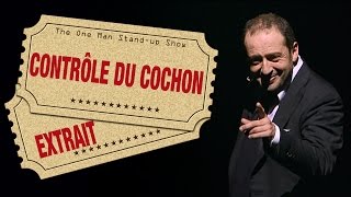 Patrick Timsit - Extrait Contrôle Du Cochon