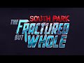 South Park: The Fractured but Whole OST - Raisin Girls Battle Theme