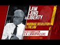 Law Land and Liberty Episode 37
