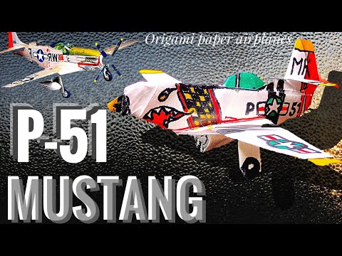 How to fold P-51 MUSTANG.