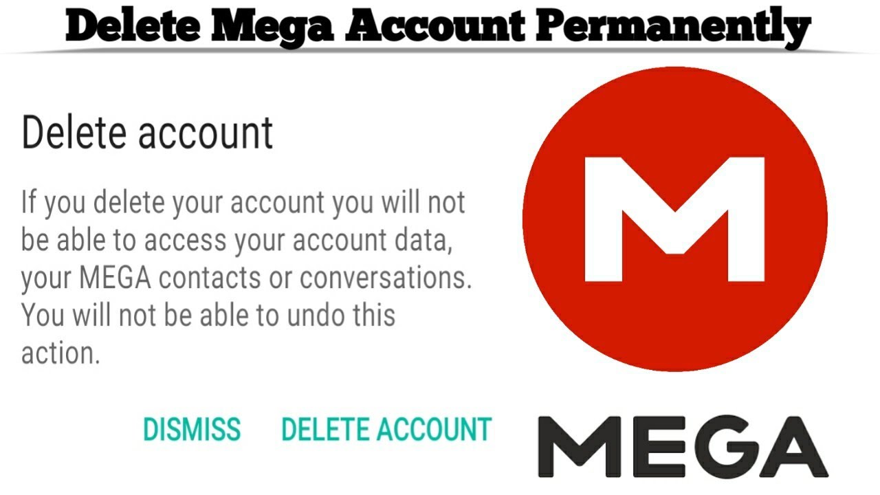 How to Delete Mega Account Permanently | Remove your How to Delete Mega Account Permanently | Remove your