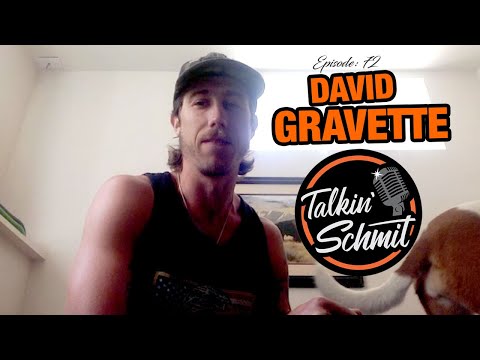 Talkin' Schmit Ep. 72: David Gravette