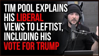 Tim Explains To Leftist What Makes Him A Liberal, His Vote For Donald Trump And Green New Deal
