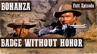BADGE WITHOUT HONOR | BONANZA | Dan Blocker | Lorne Greene | Western Series | Full Episode | English
