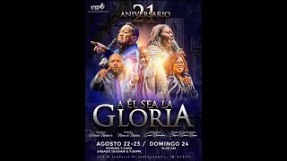 A El Sea La Gloria Dia 2 Aniversario