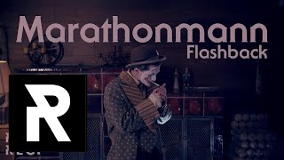 Watch Marathonmann Flashback video