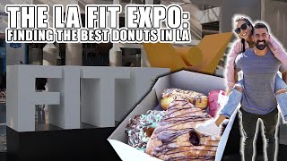 Finding the Best Donuts in LA - LA Fit Expo