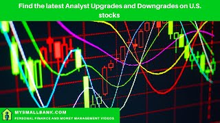 Latest Analyst recommendations on U.S. stocks
