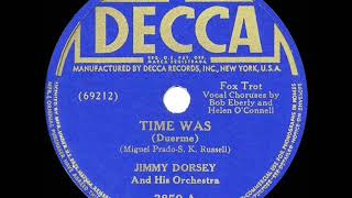 Watch Jimmy Dorsey Time Was video