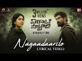 Nagaadaarilo Song - Lyrical | #VirataParvam​​ | Rana Daggubati, Sai Pallavi | Suresh Bobbili