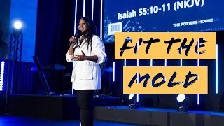 "Fit the Mold" - Sarah Jakes Roberts