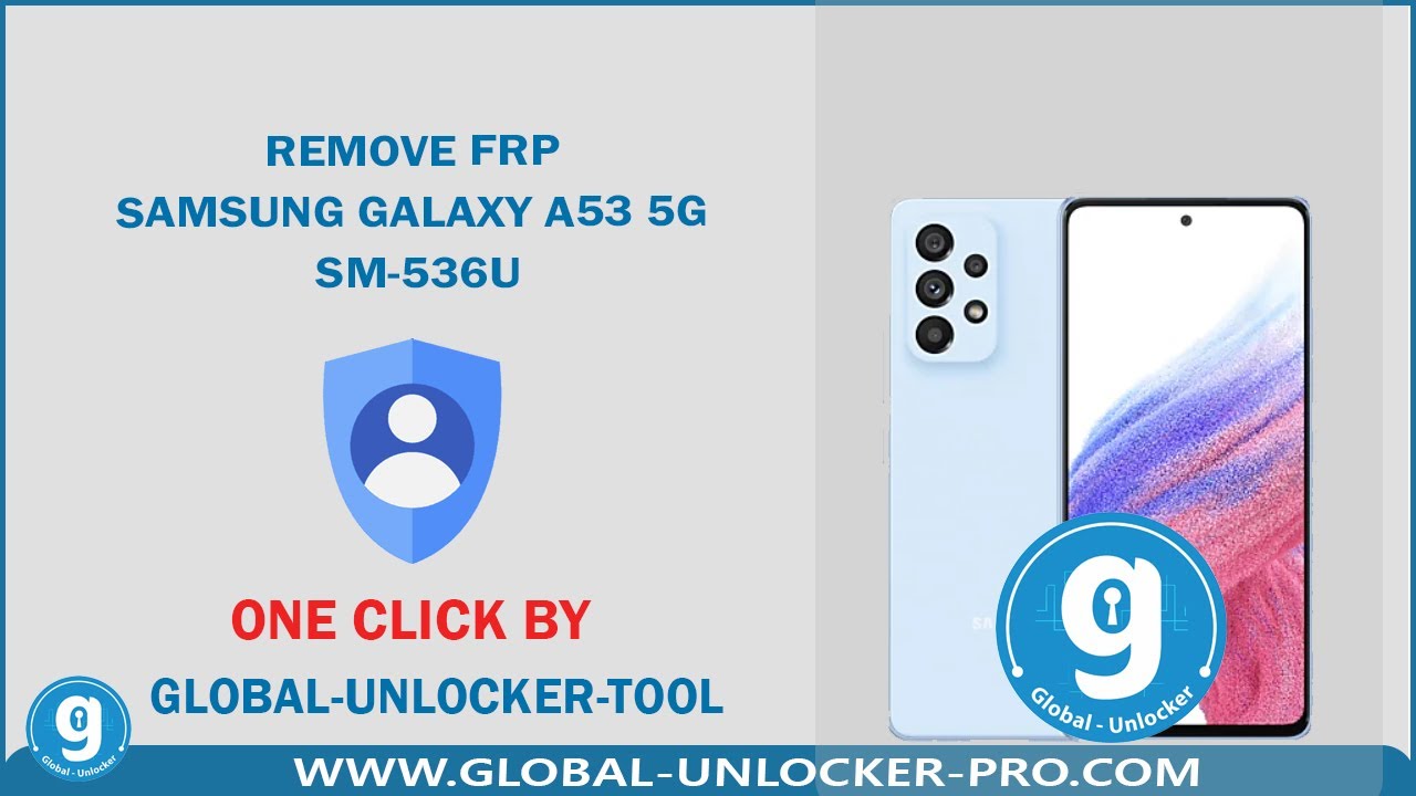 Rremove Frp Samsung Galaxy A53 5G SM-A536U By Global Rremove Frp Samsung Galaxy A53 5G SM-A536U By Global