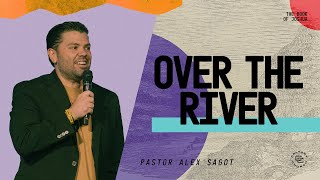 Over The River | Live Different | Follow to be Fruitful | Eyes On Jesus | The Book of Joshua