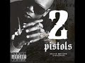 2 pistols Blinded (lyrics)