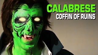 Watch Calabrese Coffin Of Ruins video