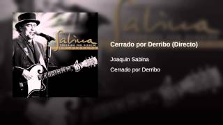 Video Cerrado Por Derribo Joaquin Sabina