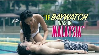 If Baywatch Was In Malaysia