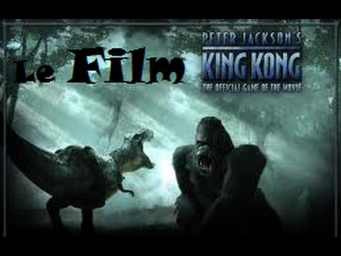 KING KONG (Film-Game Complet PS2 Fr)