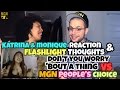 Don't You Worry 'Bout A Thing - VS - MGN People's Choice + Katrina Velarde - Flashlight Reaction
